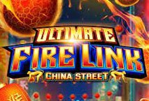 Ultimate Fire Link China Street slot